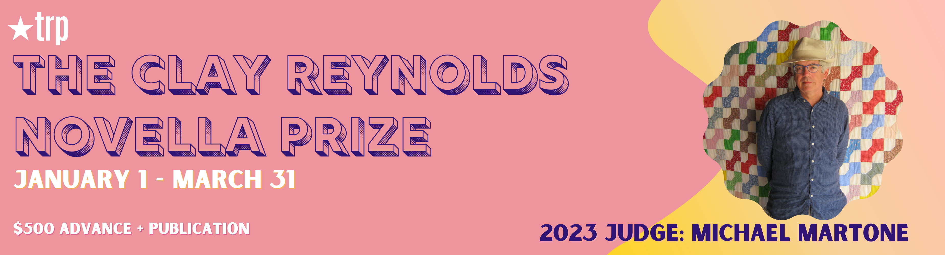 The Clay Reynolds Novella Prize. January 1 through March 31. $500 advance + publication.